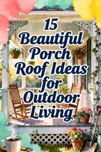 Read more about the article 15 Beautiful Porch Roof Ideas for Outdoor Living