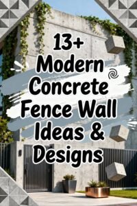 Read more about the article 13+ Modern Concrete Fence Wall Ideas & Designs