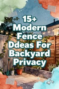 Read more about the article 15+ Modern Fence Design Ideas For Backyard Privacy