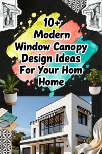Read more about the article 10+ Modern Window Canopy Design Ideas For Your Home